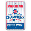 Chicago Cubs Pinstripe World Series Champions Parking Sign by Fremont Die at SportsWorldChicago