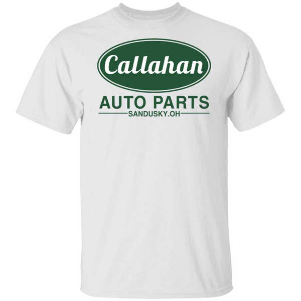 callahan auto parts shirt