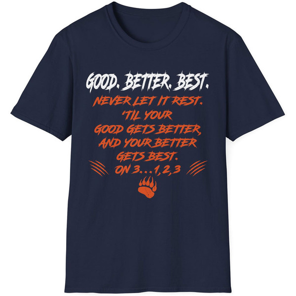 Good Better Best Chicago Football Tee | SportsWorldChicago