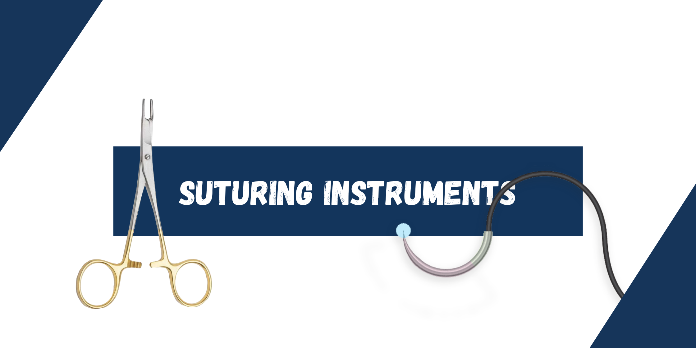 The Suturing Instruments Used in Wound Management - SurgiPro, Inc.