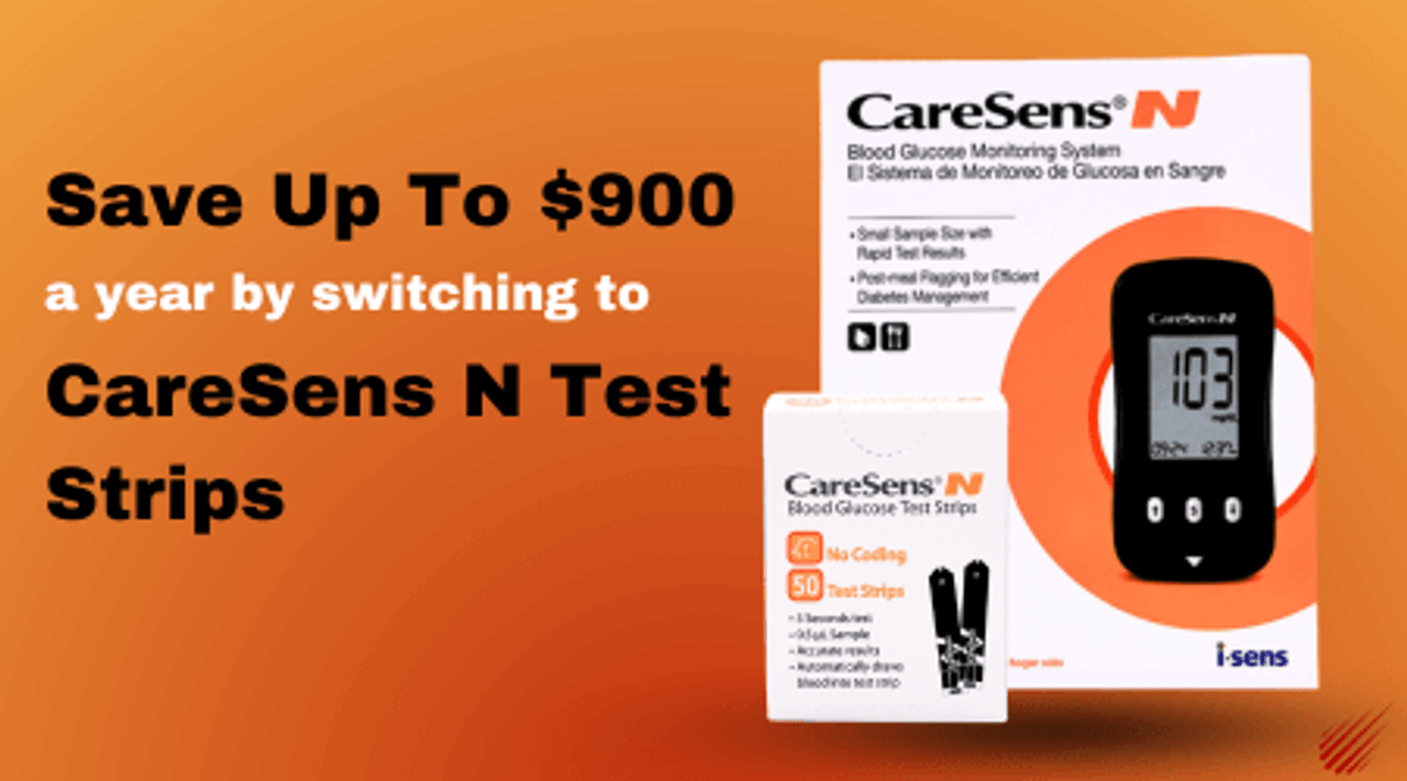 Save Up To $900 a Year by Switching to CareSens N Test Strips