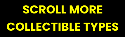 Shop more collectible types