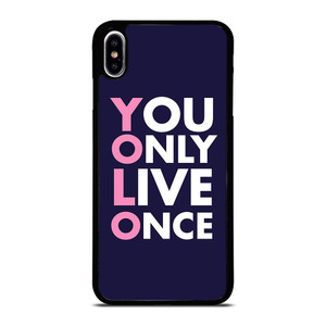 YOLO 2 iPhone XS Max Case YOLO 2 iPhone XS Max Case