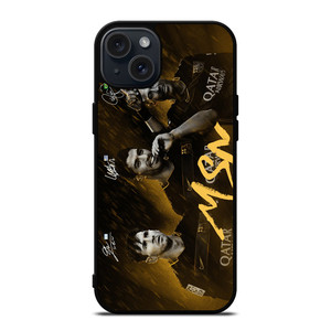 MESSI SUAREZ NEYMAR MSN BARCELONA iPhone 15 Plus Case MESSI SUAREZ NEYMAR MSN BARCELONA iPhone 15 Plus Case