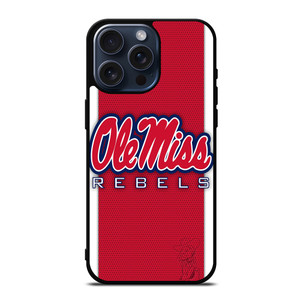 OLE MISS REBELS iPhone 15 Pro Max Case