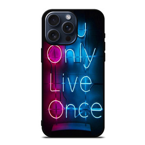 YOLO iPhone 15 Pro Max Case