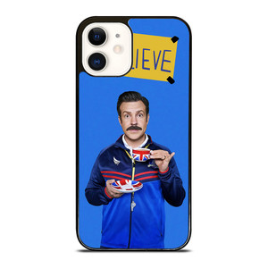 BELIEVE TED LASSO iPhone 12 Case