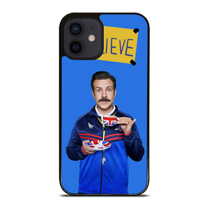 BELIEVE TED LASSO iPhone 12 Mini Case
