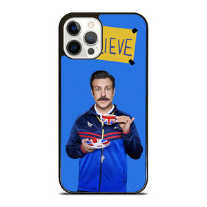 BELIEVE TED LASSO iPhone 12 Pro Case BELIEVE TED LASSO iPhone 12 Pro Case