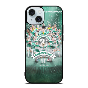 CELTIC FOOTBALL CLUB CHAMPIONS iPhone 15 Case CELTIC FOOTBALL CLUB CHAMPIONS iPhone 15 Case