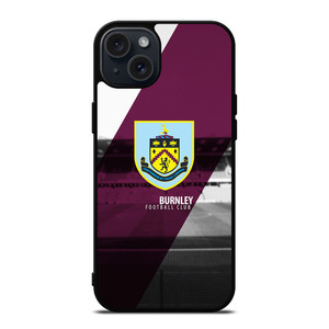 BURNLEY FC LOGO iPhone 15 Plus Case BURNLEY FC LOGO iPhone 15 Plus Case