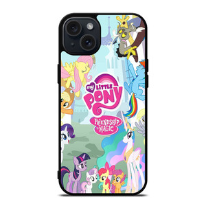 FRIENDSHIP IS MAGIC MY LITTLE PONY iPhone 15 Plus Case
