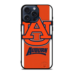 AUBURN TIGERS FOOTBALL LOGO iPhone 15 Pro Max Case AUBURN TIGERS FOOTBALL LOGO iPhone 15 Pro Max Case