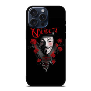 V FOR VENDETTA 4 iPhone 15 Pro Max Case V FOR VENDETTA 4 iPhone 15 Pro Max Case