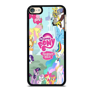 FRIENDSHIP IS MAGIC MY LITTLE PONY iPod Touch 6 Case