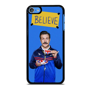 BELIEVE TED LASSO iPod Touch 7 Case BELIEVE TED LASSO iPod Touch 7 Case