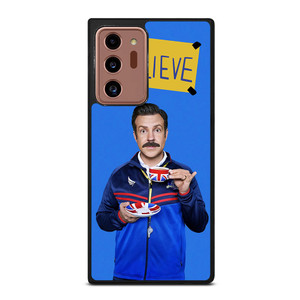BELIEVE TED LASSO Samsung Galaxy Note 20 Ultra Case BELIEVE TED LASSO Samsung Galaxy Note 20 Ultra Case