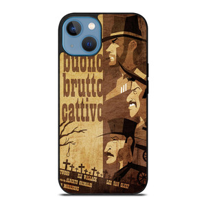 IL BUONO IL BRUTTO IL CATTIVO POSTER iPhone 13 Case IL BUONO IL BRUTTO IL CATTIVO POSTER iPhone 13 Case