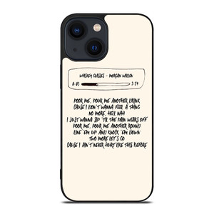 MORGAN WALLEN LYRIC iPhone 14 Plus Case MORGAN WALLEN LYRIC iPhone 14 Plus Case