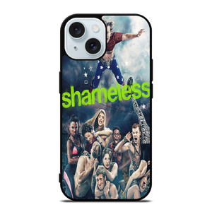 SHAMELESS SERIES iPhone 15 Case