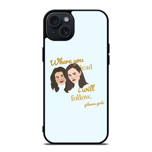 GILMORE GIRLS MOVIE SERIES iPhone 15 Plus Case GILMORE GIRLS MOVIE SERIES iPhone 15 Plus Case