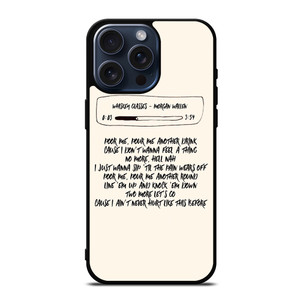 MORGAN WALLEN LYRIC iPhone 15 Pro Max Case MORGAN WALLEN LYRIC iPhone 15 Pro Max Case