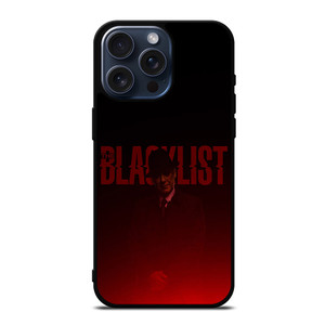 RAYMOND REDDINGTON THE BLACKLIST iPhone 15 Pro Max Case RAYMOND REDDINGTON THE BLACKLIST iPhone 15 Pro Max Case