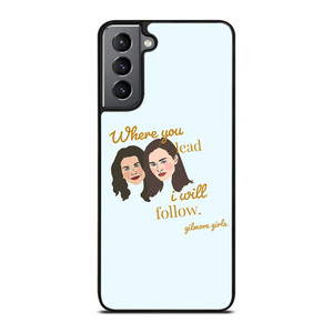 GILMORE GIRLS MOVIE SERIES Samsung Galaxy S21 Plus Case