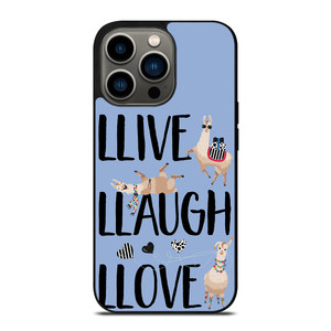 LLAMA LLIVE LLAUGH LLOVE iPhone 13 Pro Case LLAMA LLIVE LLAUGH LLOVE iPhone 13 Pro Case