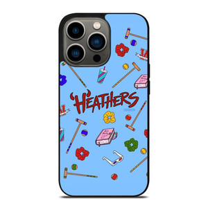 HEATHERS THE MUSICAL 4 iPhone 13 Pro Case