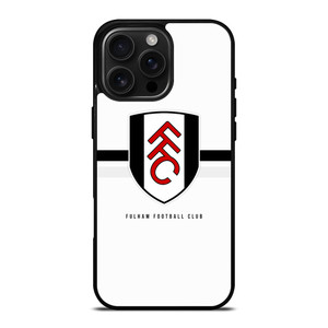 FULHAM FC iPhone 16 Pro Max Case