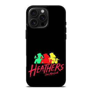 HEATHERS THE MUSICAL 2 iPhone 16 Pro Max Case HEATHERS THE MUSICAL 2 iPhone 16 Pro Max Case
