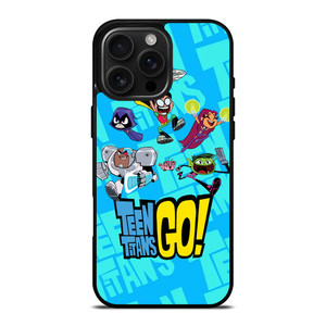 TEEN TITANS GO iPhone 16 Pro Max Case