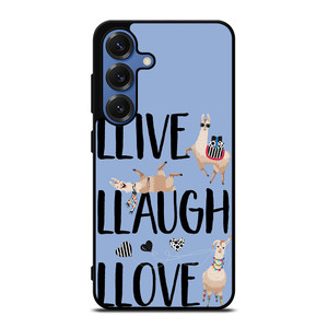 LLAMA LLIVE LLAUGH LLOVE Samsung Galaxy S25 Case LLAMA LLIVE LLAUGH LLOVE Samsung Galaxy S25 Case