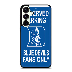 DUKE BLUE DEVILS PARKING SIGNS Samsung Galaxy S25 Plus Case DUKE BLUE DEVILS PARKING SIGNS Samsung Galaxy S25 Plus Case