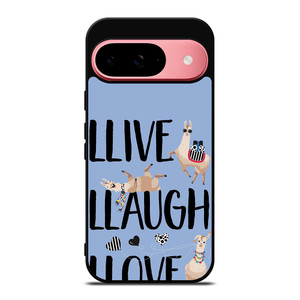 LLAMA LLIVE LLAUGH LLOVE Google Pixel 9 Case LLAMA LLIVE LLAUGH LLOVE Google Pixel 9 Case