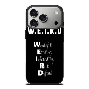 I AM WEIRD QUOTES iPhone 17 Pro Case
