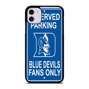 DUKE BLUE DEVILS PARKING SIGNS iPhone 11 Case
