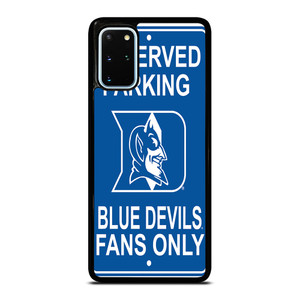 DUKE BLUE DEVILS PARKING SIGNS Samsung Galaxy S20 Plus Case