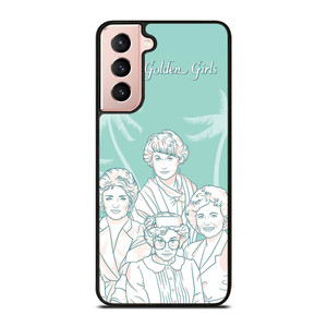 THE GOLDEN GIRLS Samsung Galaxy S21 Case THE GOLDEN GIRLS Samsung Galaxy S21 Case