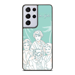 THE GOLDEN GIRLS Samsung Galaxy S21 Ultra Case THE GOLDEN GIRLS Samsung Galaxy S21 Ultra Case