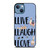 LLAMA LLIVE LLAUGH LLOVE iPhone 13 Case