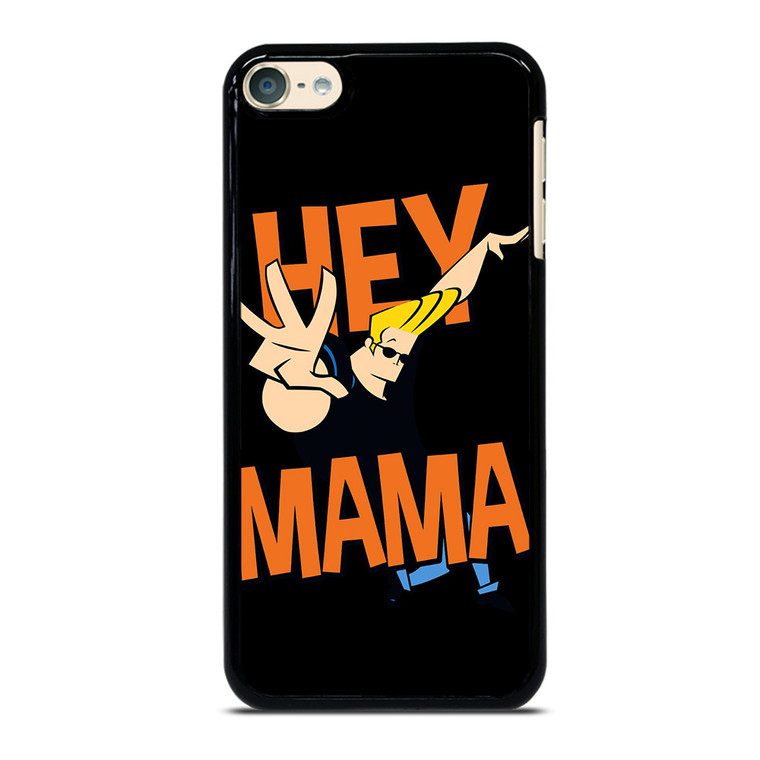 JOHNNY BRAVO HEY MAMA iPod Touch 6 Case