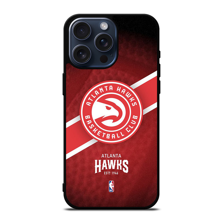 ATLANTA HAWKS NBA iPhone 15 Pro Max Case
