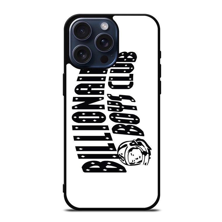 BILLIONAIRE BOYS CLUB LOGO iPhone 15 Pro Max Case