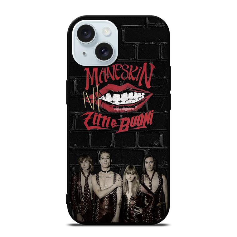 MANESKIN ZITTIE BUONI iPhone 15 Case MANESKIN ZITTIE BUONI iPhone 15 Case