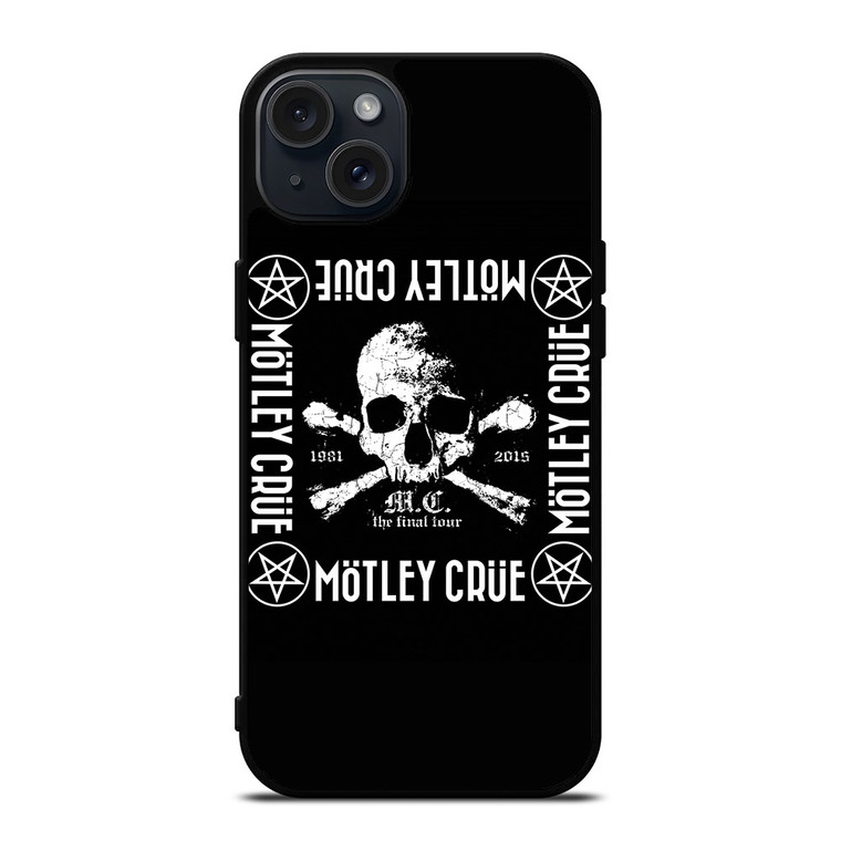 MOTLEY CRUE THE FINAL TOUR iPhone 15 Plus Case