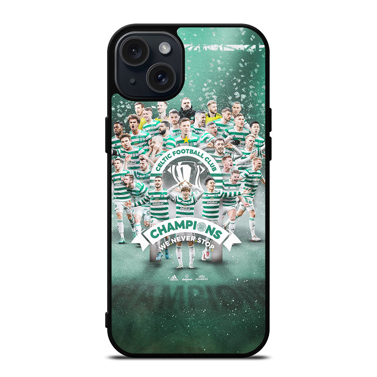 CELTIC FOOTBALL CLUB CHAMPIONS iPhone 15 Plus Case CELTIC FOOTBALL CLUB CHAMPIONS iPhone 15 Plus Case