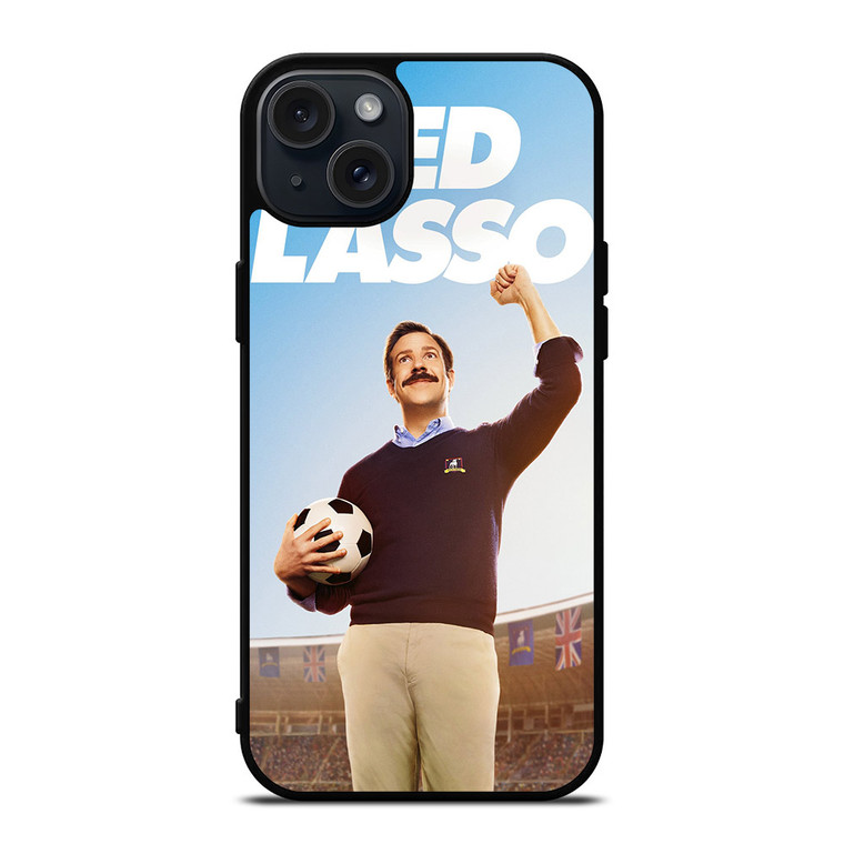 FOOTBALL COACH TED LASSO iPhone 15 Plus Case FOOTBALL COACH TED LASSO iPhone 15 Plus Case