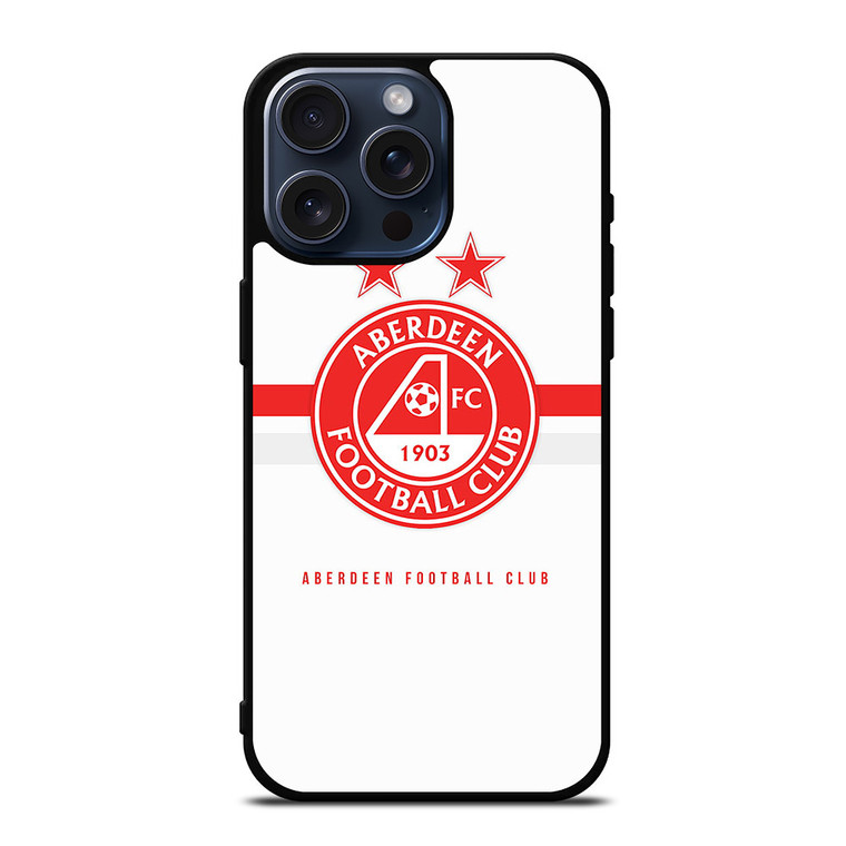 ABERDEEN FOOTBALL CLUB iPhone 15 Pro Max Case
